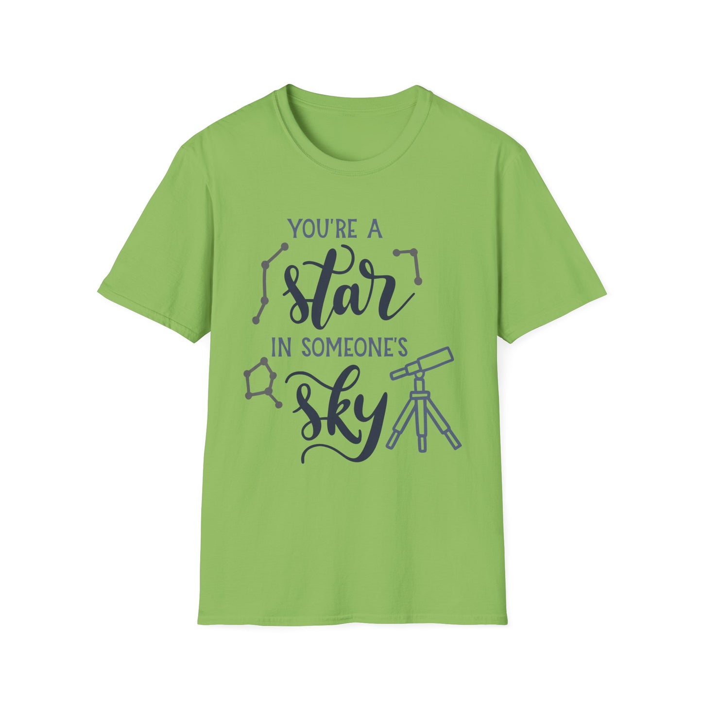 Inspirational T-Shirt, You're a Star in Someone's Sky Tee, Gift for Friends, Motivational Apparel, Birthday Present, Unisex Fashion
