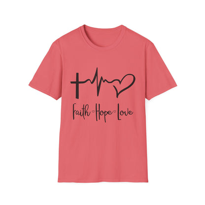 Faith Hope Love Unisex T-Shirt - Inspirational Graphic Tee for Everyday Wear