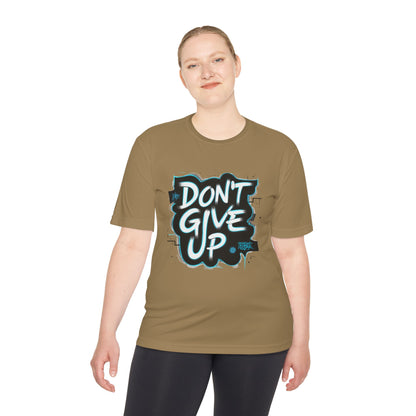 Motivational Wicking Tee – Don't Give Up, Gym Shirt, Fitness Apparel, Inspirational Top, Workout Gear, Casual Wear