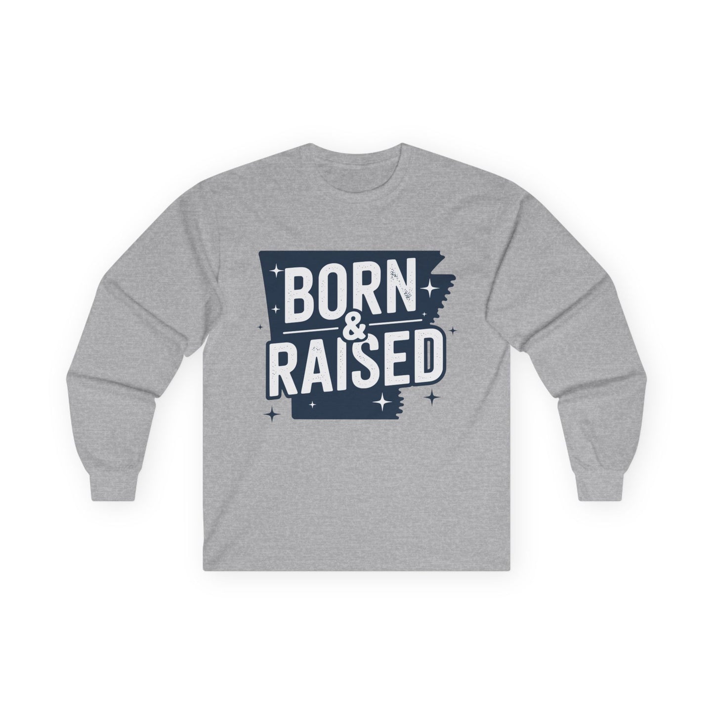 Born & Raised Long Sleeve Tee — State Pride Graphic Shirt