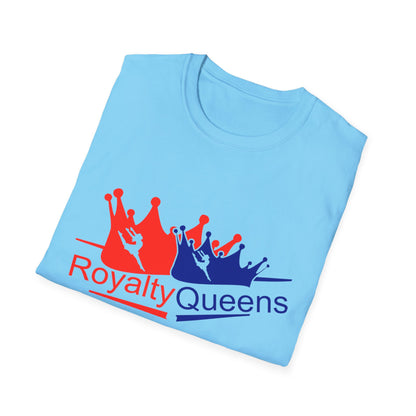 Royalty Queens Unisex Softstyle T-Shirt - Fun Statement Tee for Celebrations, Gifts, Birthdays, or Everyday Style
