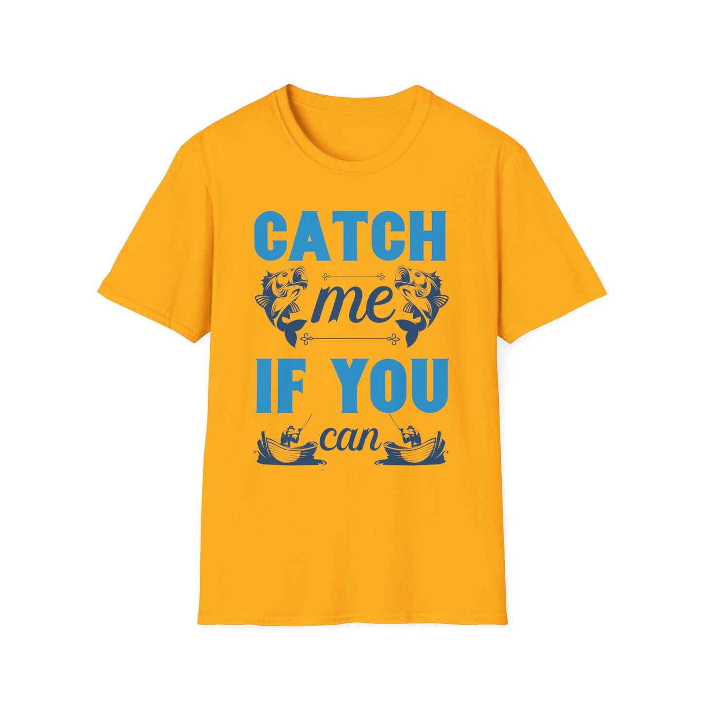 Catch Me If You Can Unisex Softstyle T-Shirt, Funny Tee, Gift for Game Lovers, Casual Wear, Birthday Gift, Graphic T-Shirt