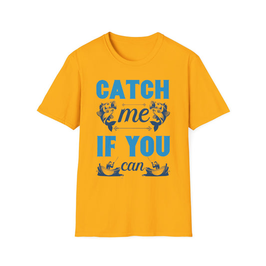 Catch Me If You Can Unisex Softstyle T-Shirt, Funny Tee, Gift for Game Lovers, Casual Wear, Birthday Gift, Graphic T-Shirt