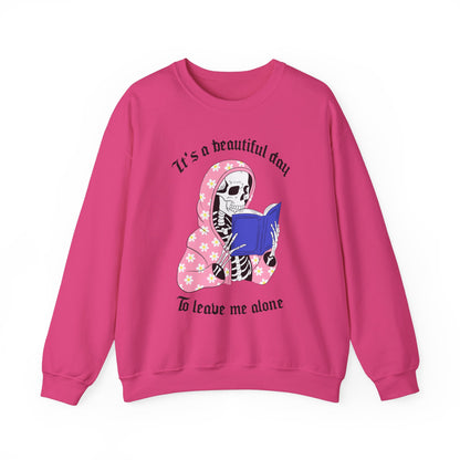 Unisex Heavy Blend™ Crewneck Sweatshirt - "It's a Beautiful Day to Leave Me Alone" Cozy Graphic