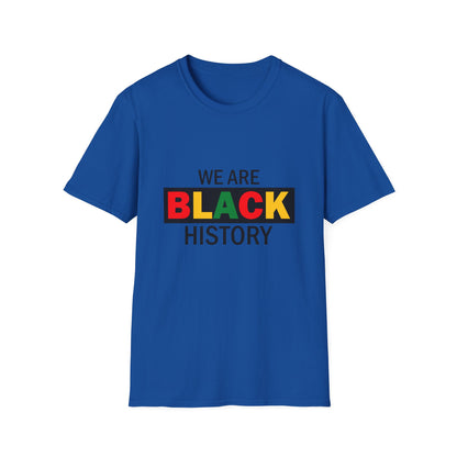 Unisex T-Shirt: Celebrate Black History, Comfortable Cotton Tee, Equality Apparel, Social Justice Gift, Heritage Pride
