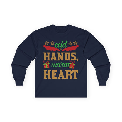 Unisex Long Sleeve Tee - "Cold Hands, Warm Heart" - Cozy Shirt, Holiday Gift, Winter Fashion, Xmas Apparel, Warm Wishes