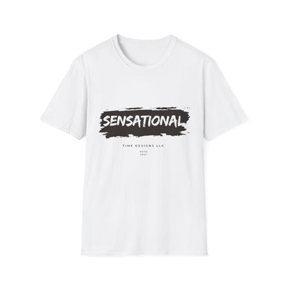 Unisex Softstyle T-Shirt - Sensational Graphic Tee, Casual Wear, Gift for Friends, Everyday Fashion, Motivational Message