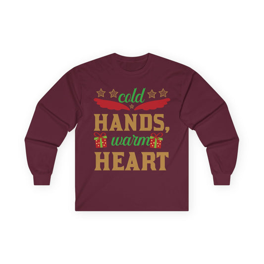 Unisex Long Sleeve Tee - "Cold Hands, Warm Heart" - Cozy Shirt, Holiday Gift, Winter Fashion, Xmas Apparel, Warm Wishes