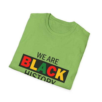 Unisex T-Shirt: Celebrate Black History, Comfortable Cotton Tee, Equality Apparel, Social Justice Gift, Heritage Pride