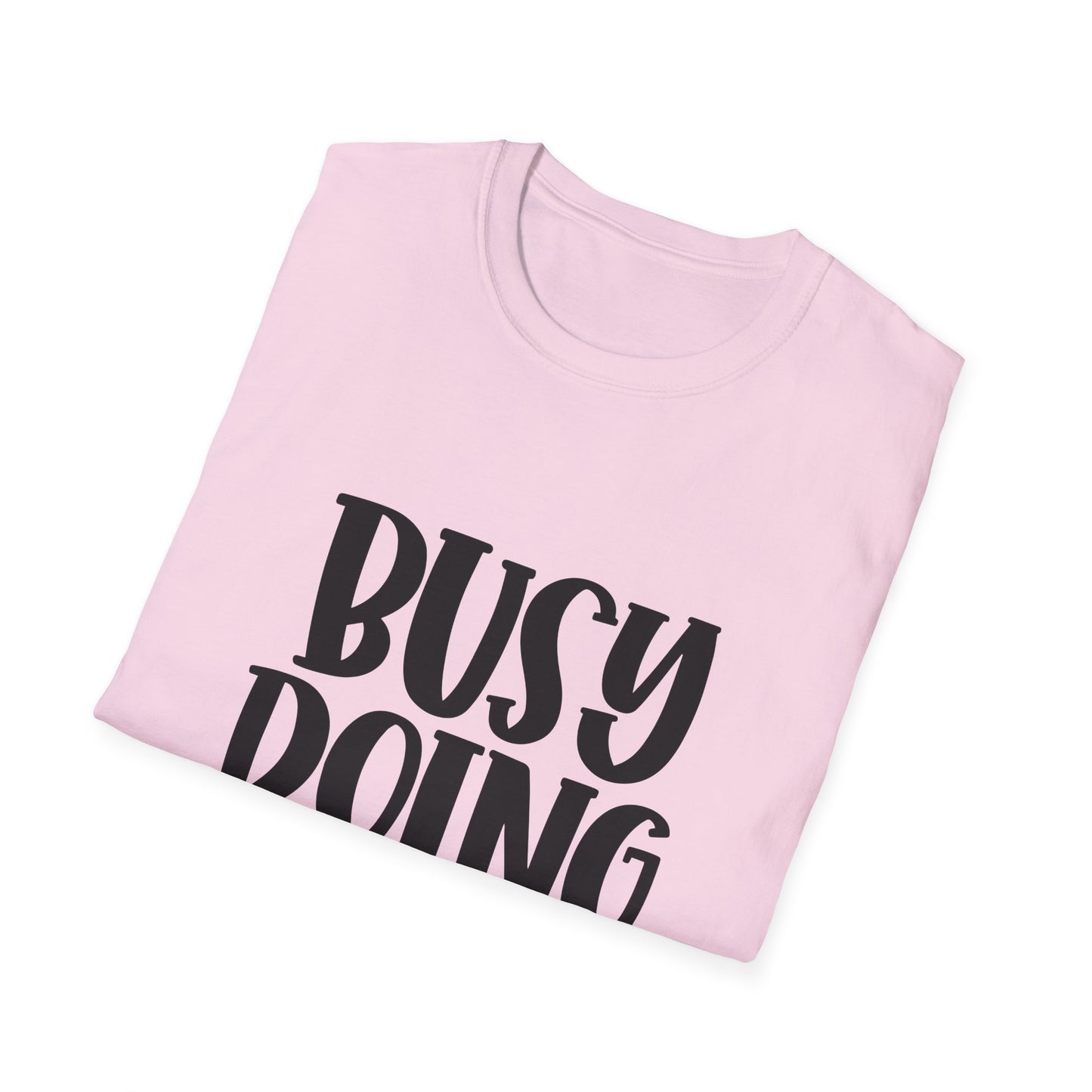 Busy Doing Nothing Unisex Softstyle T-Shirt | Relaxed Everyday Wear