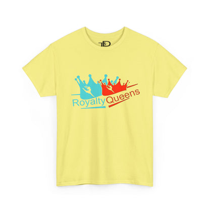 Royalty Queens Unisex Heavy Cotton Tee - Fun & Stylish T-Shirt for Queens