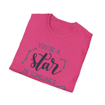 Inspirational T-Shirt, You're a Star in Someone's Sky Tee, Gift for Friends, Motivational Apparel, Birthday Present, Unisex Fashion