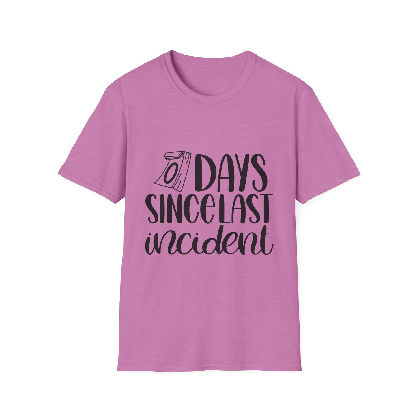 Funny Unisex Softstyle T-Shirt - 'Days Since Last Incident' Humor Tee