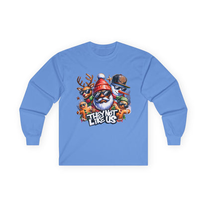 Long Sleeve Tee — Festive 'They Not Like Us' Holiday Crew (Santa & Reindeer Graphic)