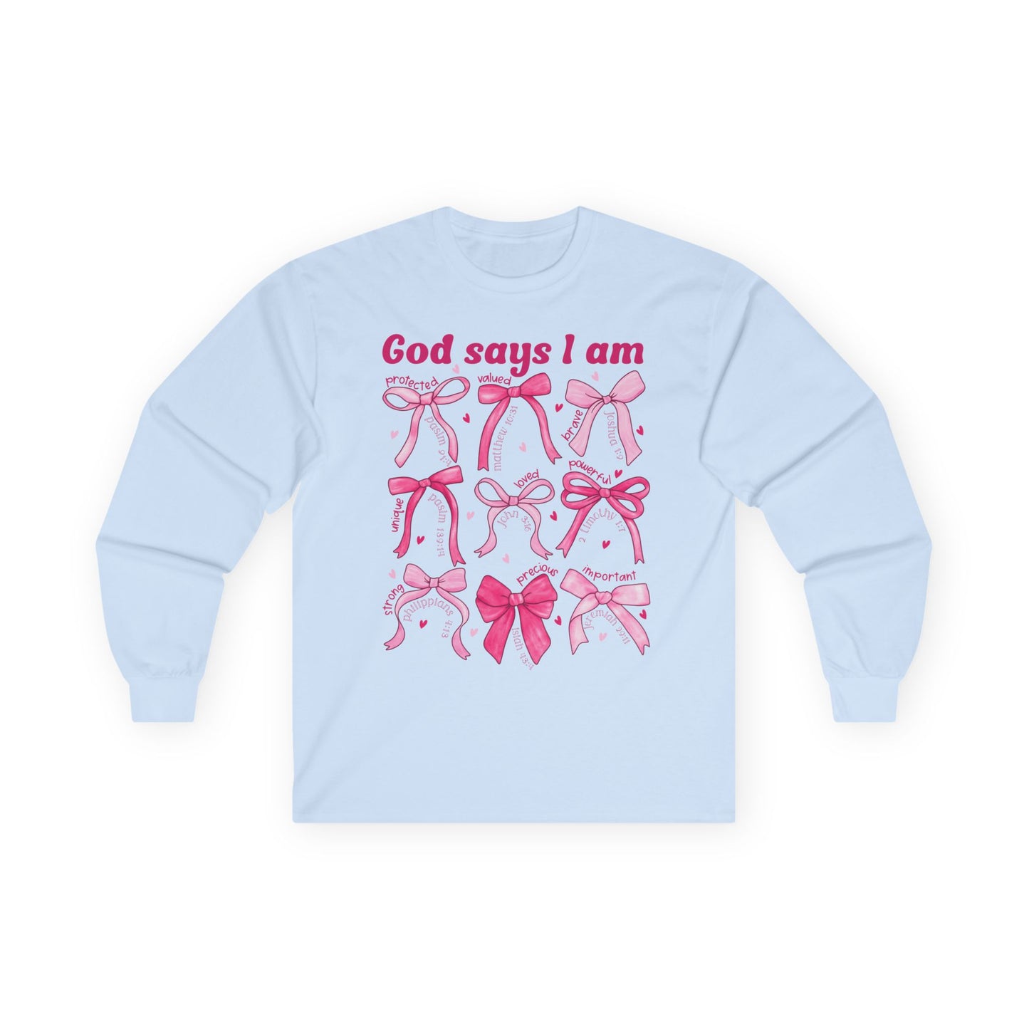 Long Sleeve Tee — "God Says I Am" Pink Ribbon Bows Breast Cancer Awareness