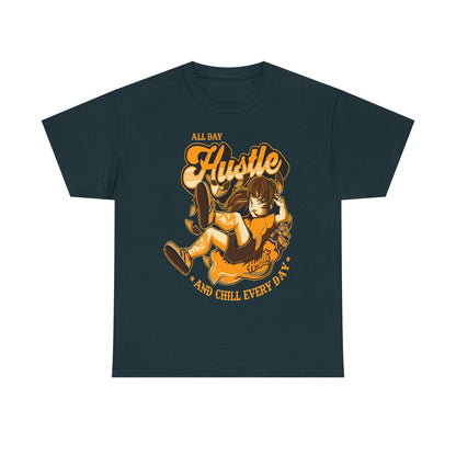 All Day Hustle Unisex Heavy Cotton Tee - Chill Vibes Graphic Tee
