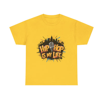 Hip Hop Is My Life Unisex Heavy Cotton Tee, Music Lover Gift, Streetwear T-Shirt, Cool Graphic Tee, Youthful Style, Everyday Casual Wear