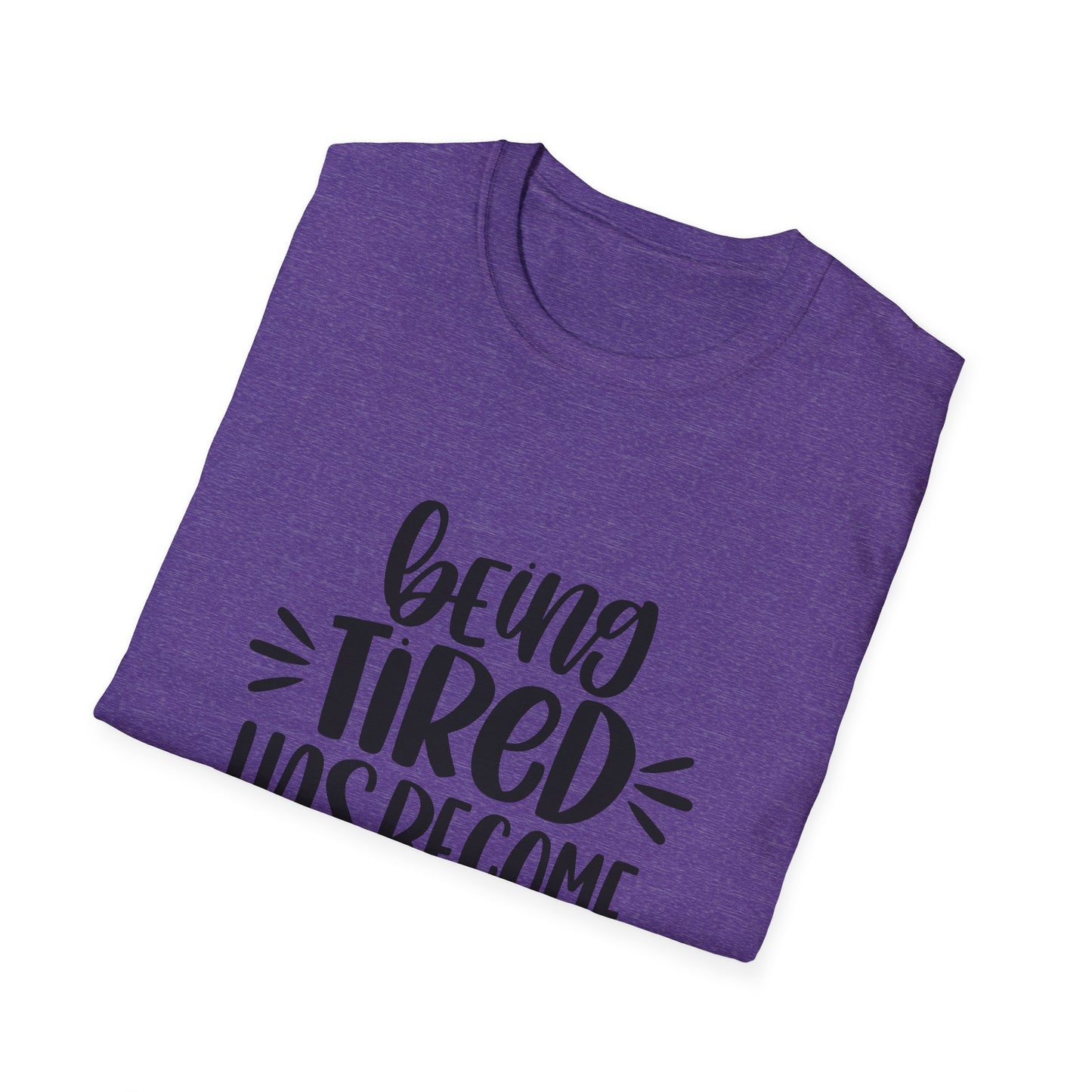 Funny Tired Personality T-Shirt for Comfort Lovers