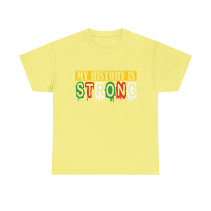 Empowerment Unisex Heavy Cotton Tee | My History Is Strong, Inspirational Shirt, Affirmation Tee, Black History Month Tee, Gift for [...]