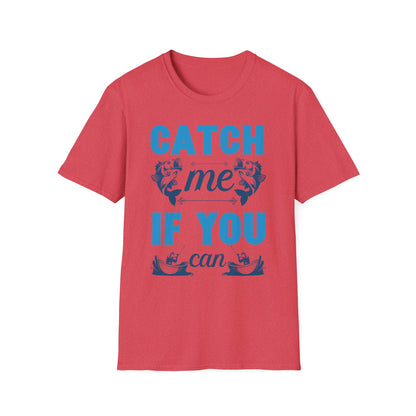 Catch Me If You Can Unisex Softstyle T-Shirt, Funny Tee, Gift for Game Lovers, Casual Wear, Birthday Gift, Graphic T-Shirt