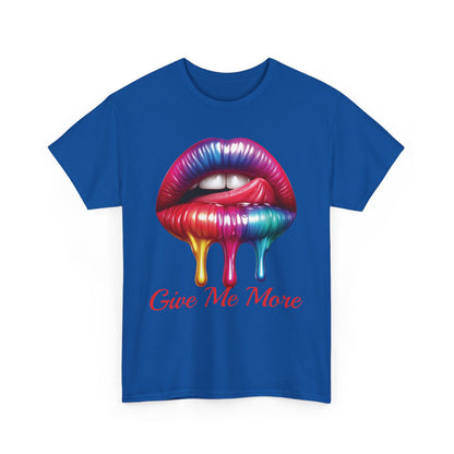Rainbow Lips Graphic Unisex Heavy Cotton Tee - "Give Me More"