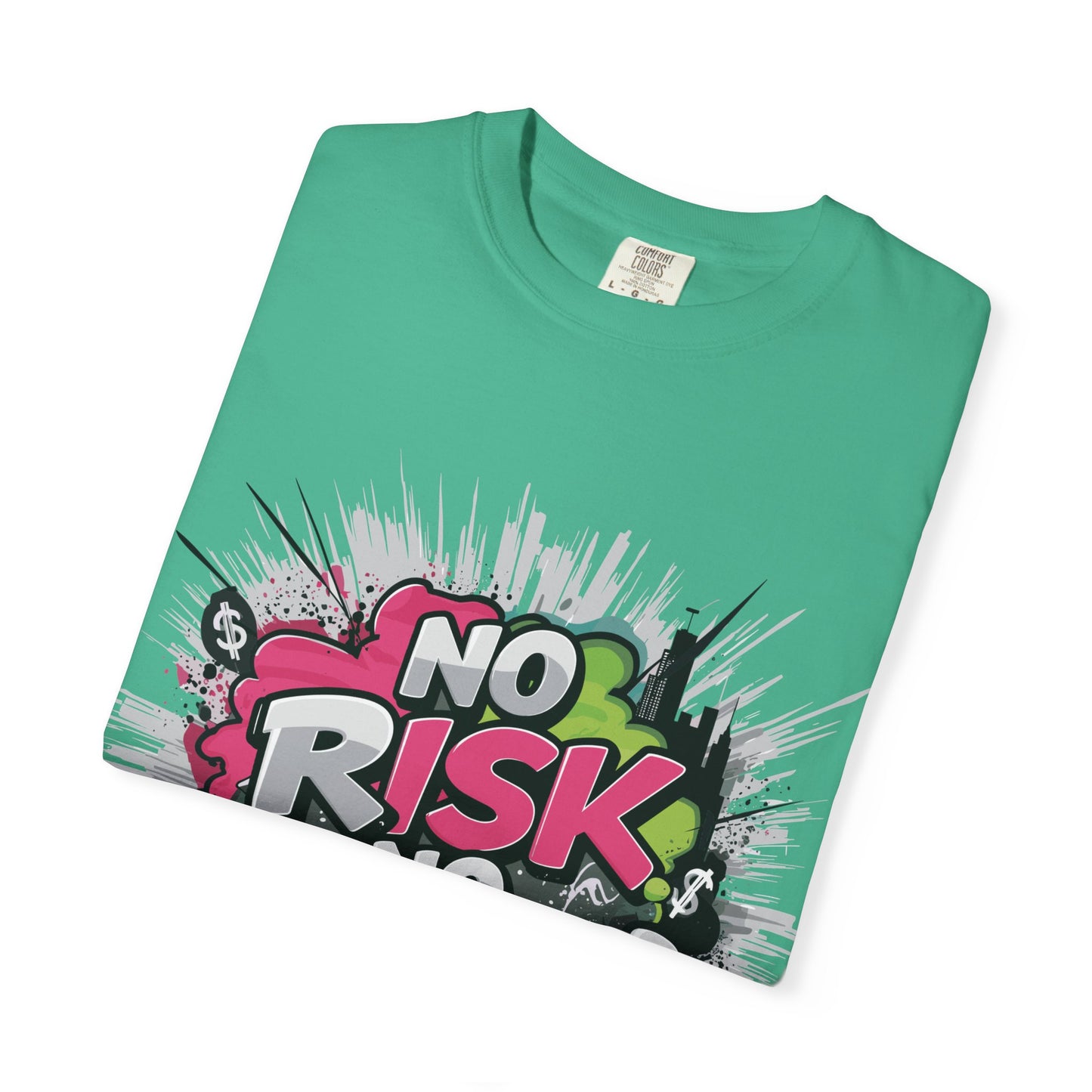 No Risk No Fun Garment-Dyed T-shirt, Casual Wear, Graphic Tee, Gift for Adventure Seekers, Everyday Comfort, Unisex Apparel