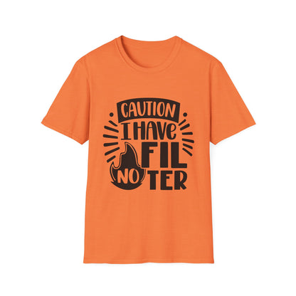 Caution: I Have No Filter Unisex Softstyle T-Shirt - Fun and Quirky Graphic Tee for Casual Wear