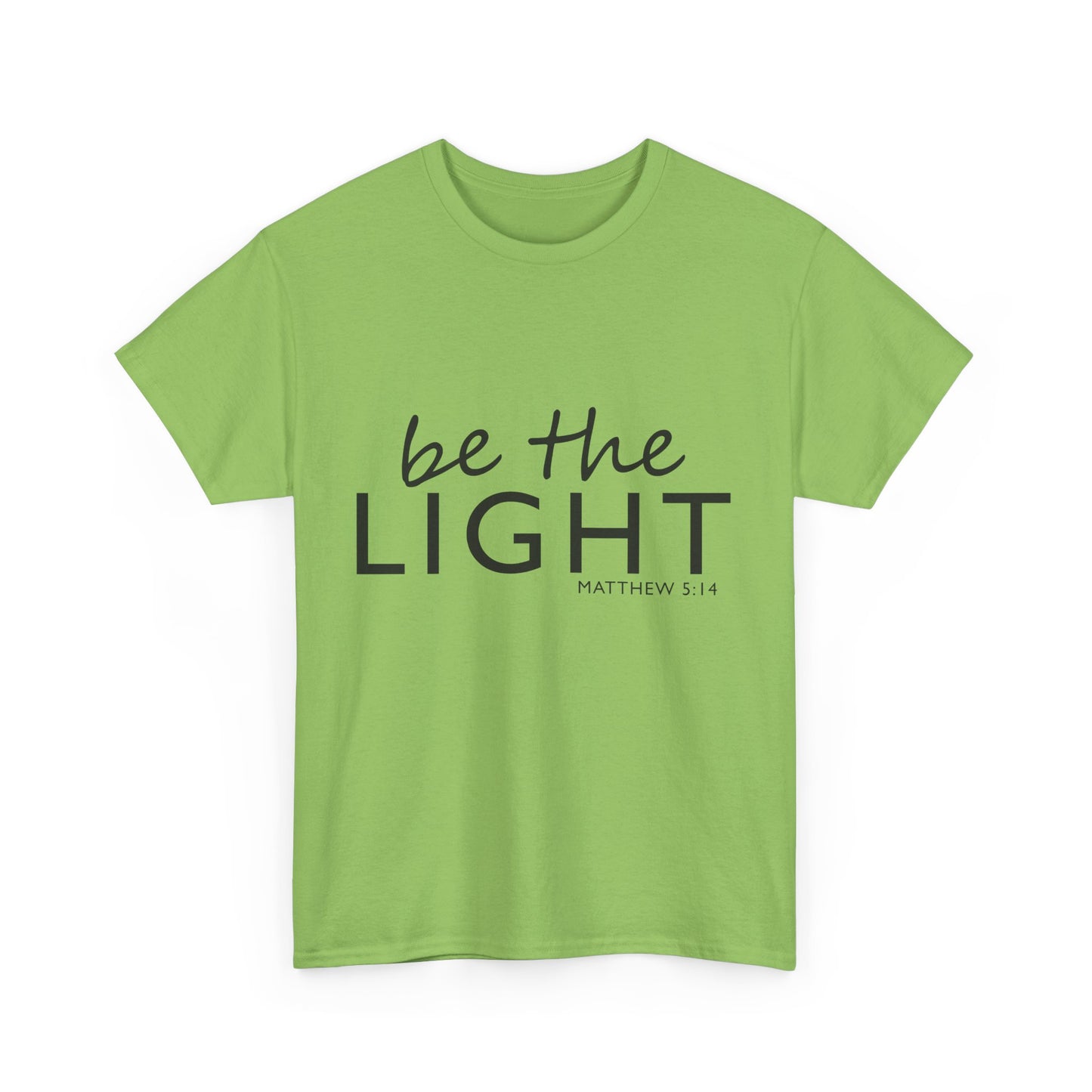 Be the Light Unisex Heavy Cotton Tee - Inspirational Faith Shirt