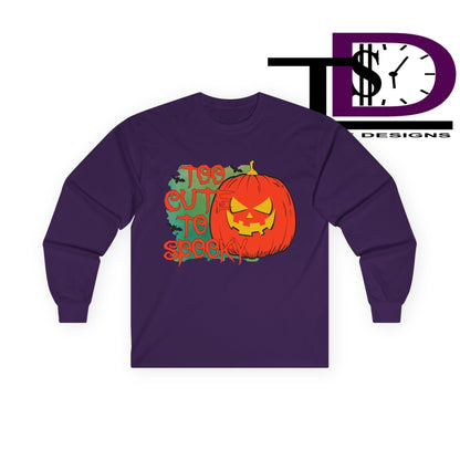 Too Cute to Spook Halloween Long Sleeve Tee, Fall Apparel, Pumpkin Graphic Shirt, Unisex Tee, Halloween Costume, Casual Wear