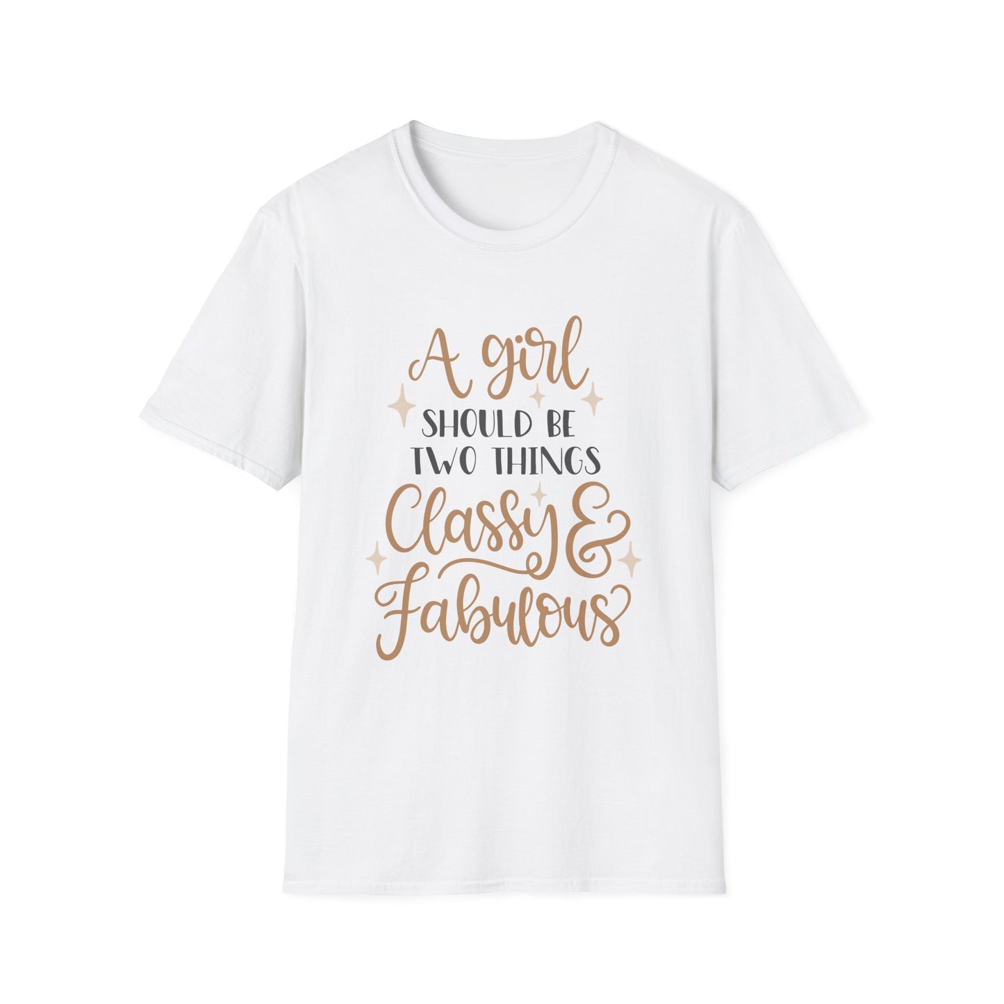 Classy & Fabulous T-Shirt for Girls | Soft Unisex Tee, Trendy Gift, Stylish Outfit, Birthday Celebration, Inspirational Wear