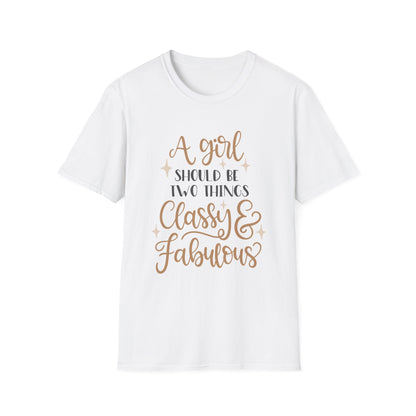 Classy & Fabulous T-Shirt for Girls | Soft Unisex Tee, Trendy Gift, Stylish Outfit, Birthday Celebration, Inspirational Wear