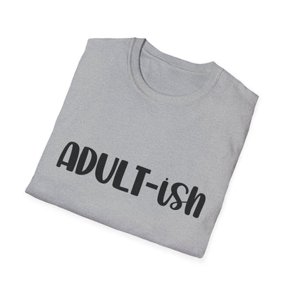Funny Adult-ish Unisex Softstyle T-Shirt – Perfect Gift for New Adults
