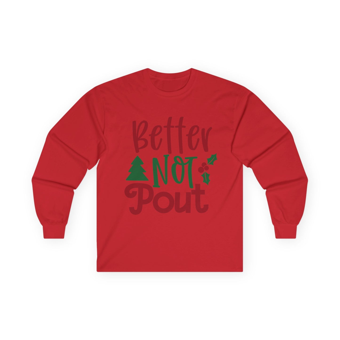 Christmas Long Sleeve Tee, Unisex Holiday Shirt, Better Not Pout Shirt, Festive Gift, Cute Winter Wear