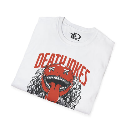 Funny Graphic Tee, Unisex Humor Shirt, Gift for Jokesters, Death Jokes Design, Comfortable Casual Wear