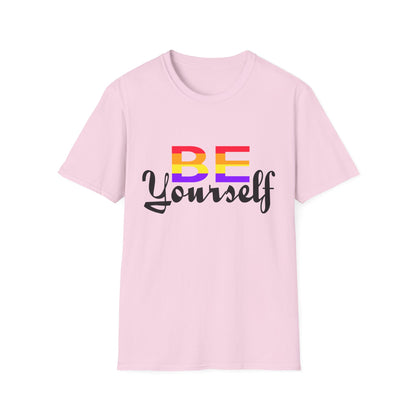 LGBTQ+ Pride Unisex T-Shirt, BE Yourself Quote Tee, Softstyle Graphic Shirt for Pride Month, Affirmation Apparel, Inclusive Fashion