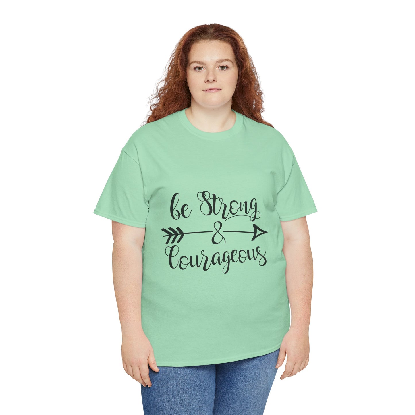 Be Strong & Courageous Unisex Heavy Cotton Tee
