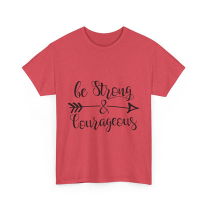 Be Strong & Courageous Unisex Heavy Cotton Tee