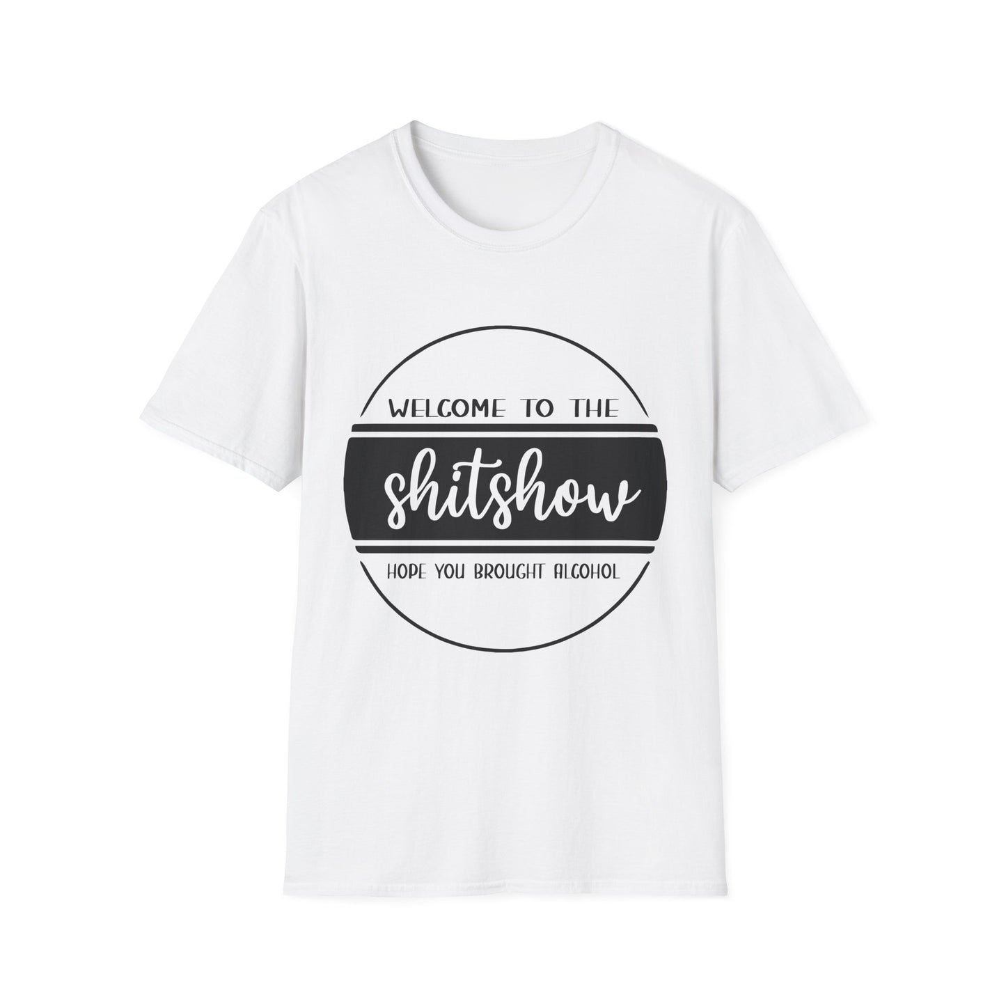 Welcome to the Shitshow Unisex Softstyle T-Shirt - Fun Party Humor Tee