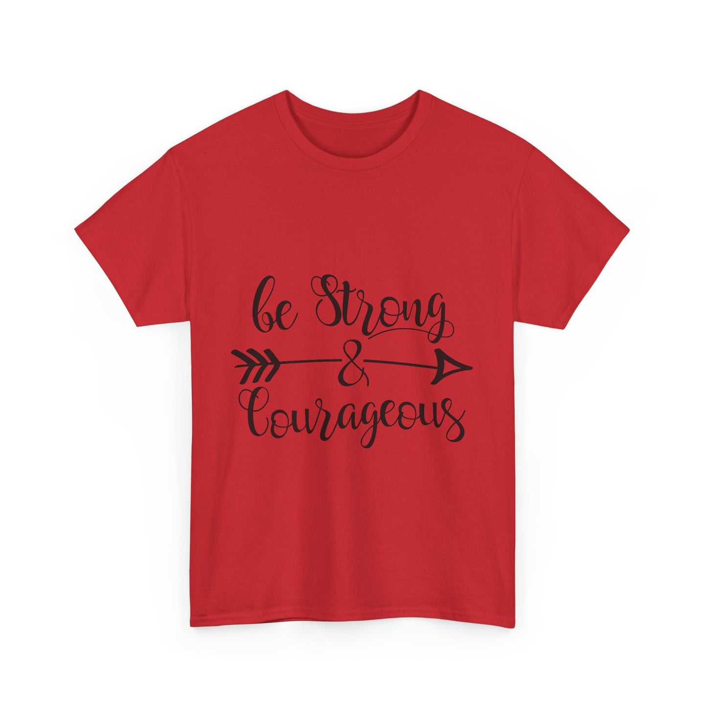 Be Strong & Courageous Unisex Heavy Cotton Tee