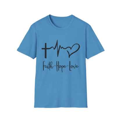 Faith Hope Love Unisex T-Shirt - Inspirational Graphic Tee for Everyday Wear