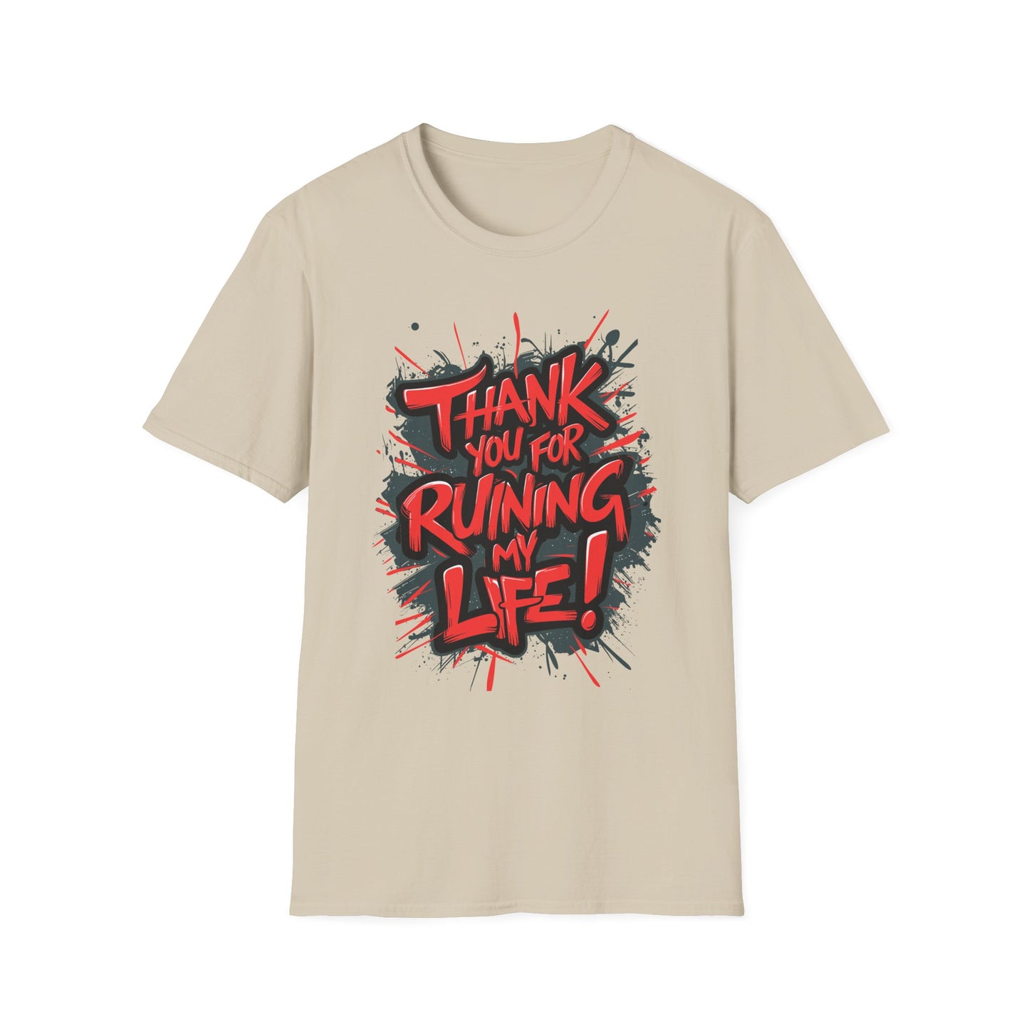 Unisex Graphic T-Shirt, Humorous Tee for Everyday Wear, Perfect Gift for Friends, Casual Style, Lighthearted Humor Shirt