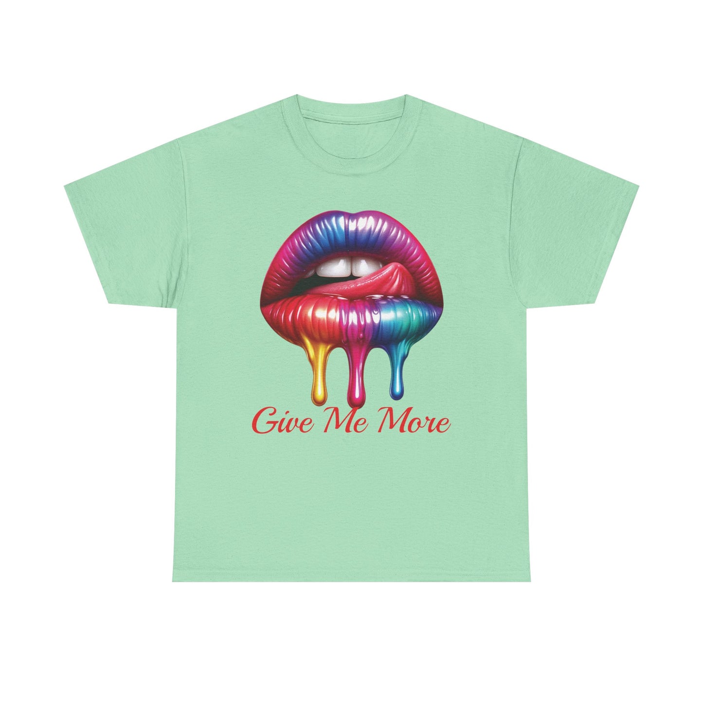 Rainbow Lips Graphic Unisex Heavy Cotton Tee - "Give Me More"