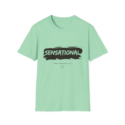 Unisex Softstyle T-Shirt - Sensational Graphic Tee, Casual Wear, Gift for Friends, Everyday Fashion, Motivational Message
