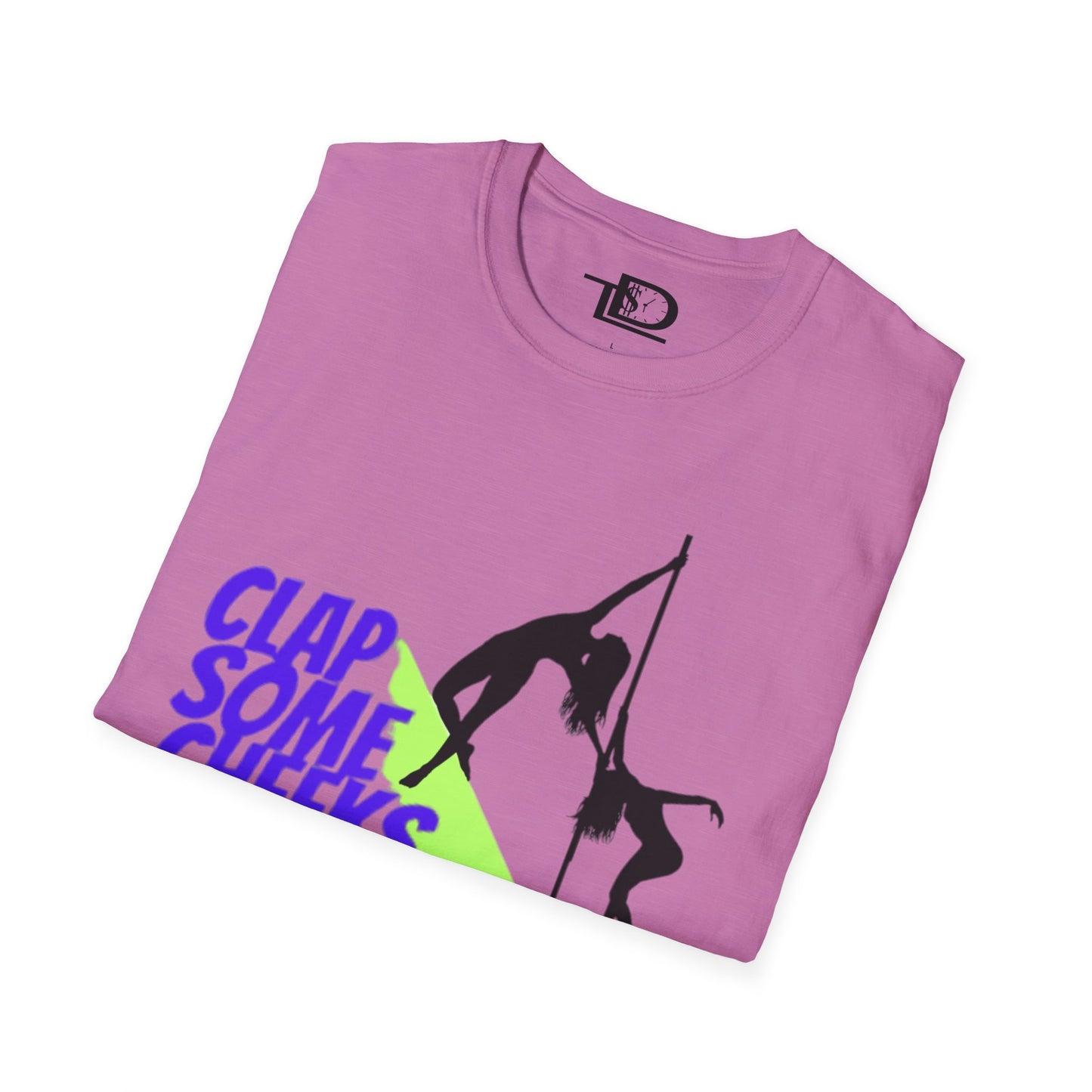 Clap Some Cheeks Save a Freak T-Shirt, Fun Graphic Tee for Parties, Gift for Dancers, Unique Statement Shirt, Cool Casual Wear
