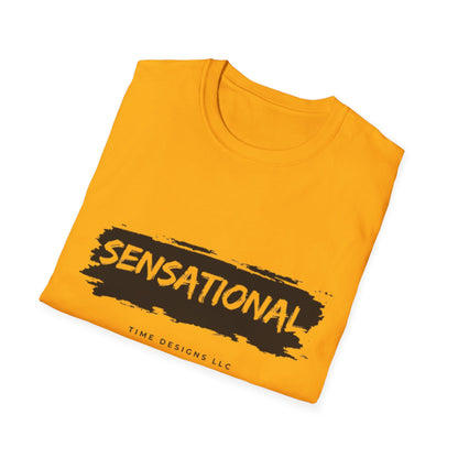 Unisex Softstyle T-Shirt - Sensational Graphic Tee, Casual Wear, Gift for Friends, Everyday Fashion, Motivational Message