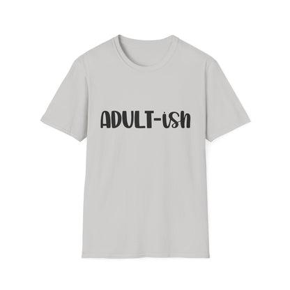 Funny Adult-ish Unisex Softstyle T-Shirt – Perfect Gift for New Adults