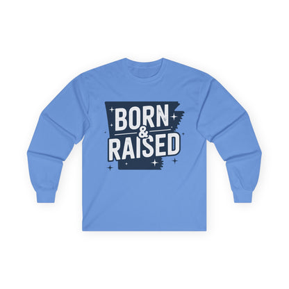 Born & Raised Long Sleeve Tee — State Pride Graphic Shirt
