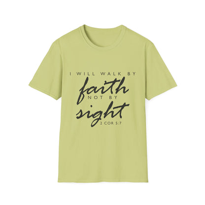 Inspirational Faith T-Shirt - Walk by Faith Not by Sight - Unisex Softstyle Tee