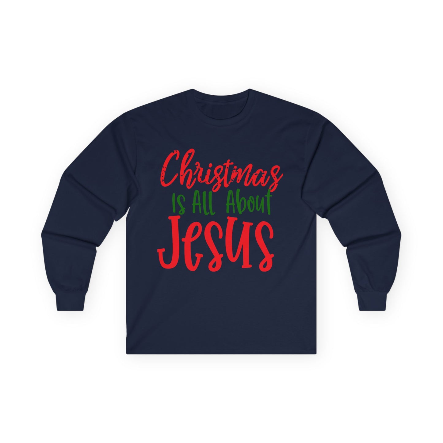 Christmas Jesus Long Sleeve Tee, Unisex Cotton Holiday Shirt, Religious Gift, Faith-Based Apparel, Church Activities, Family Gatherings
