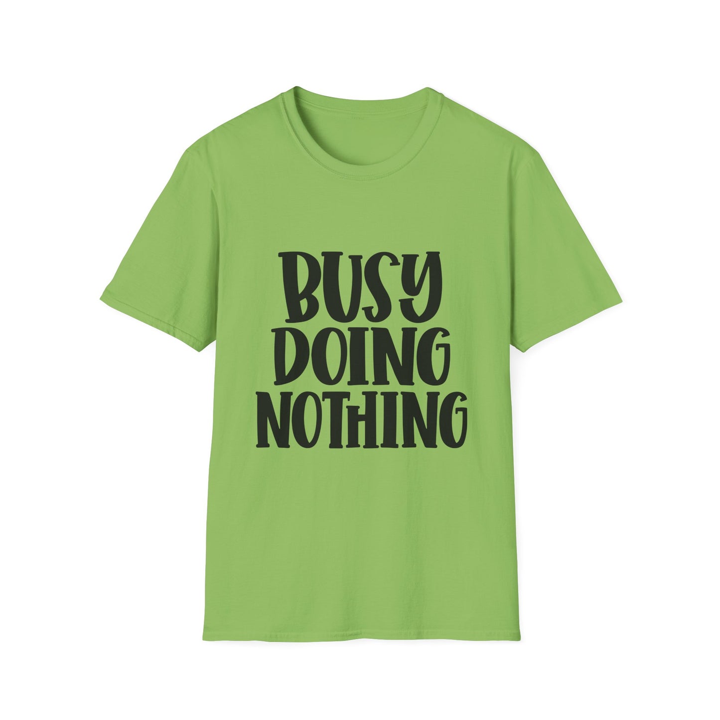 Busy Doing Nothing Unisex Softstyle T-Shirt | Relaxed Everyday Wear